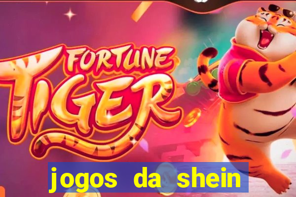 jogos da shein para ganhar pontos